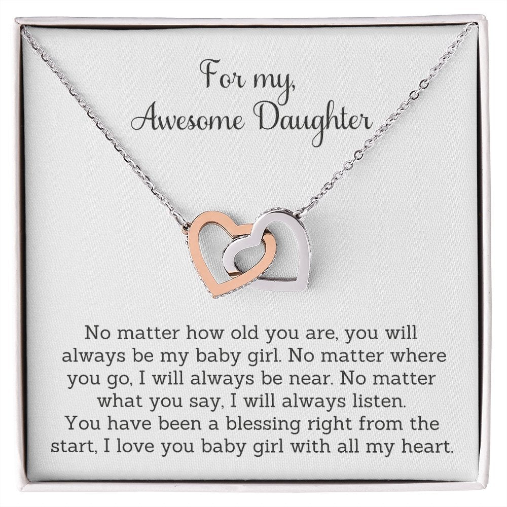 For my, awesome daughter, no matter how old