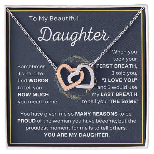 To My Beautiful daughter, hard to find words - proudpoppycreativestore