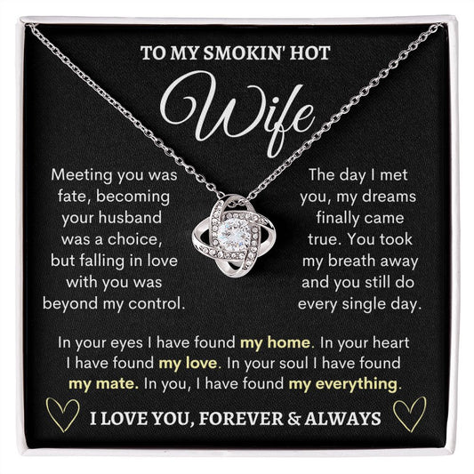 To My smokin' Hot Wife, Meeting you was fate-LN - proudpoppycreativestore