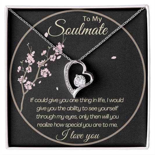 To my Soulmate, if I could give you one thing-FL - proudpoppycreativestore